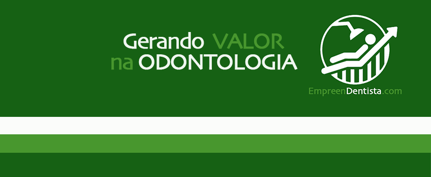 Método de Gestão e Marketing Odontológico